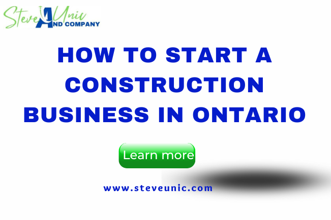 How To Start A Construction Business In Ontario