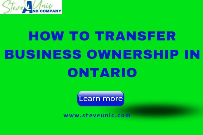How To Transfer Business Ownership In Ontario