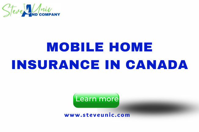 Mobile Home Insurance In Canada