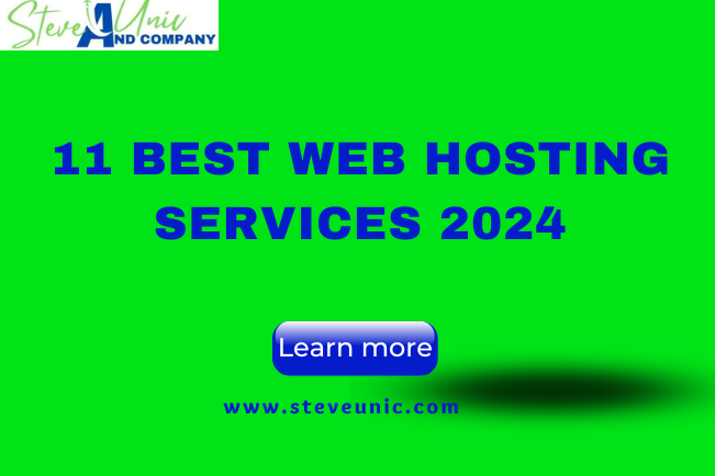 11 BEST WEB HOSTING SERVICES 2024